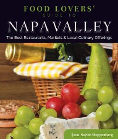 Food Lovers’ Guide to® Napa Valley