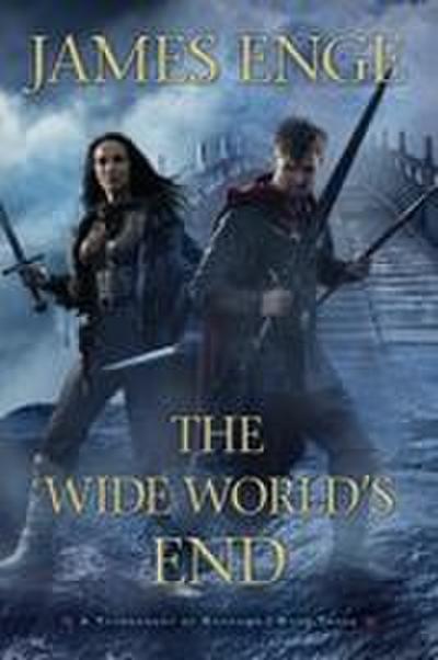 The Wide World’s End