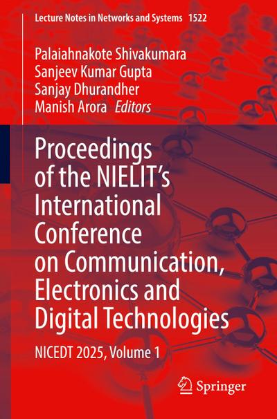 Proceedings of the NIELIT’s International Conference on Communication, Electronics and Digital Technologies