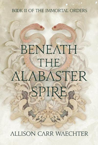 Beneath the Alabaster Spire