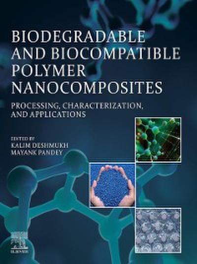 Biodegradable and Biocompatible Polymer Nanocomposites