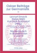 Niederdeutsch in Skandinavien V und VI