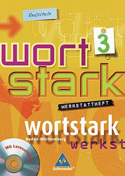Wortstark, Ausgabe Realschule Baden-Württemberg 7. Klasse, Werkstattheft, m. CD-ROM