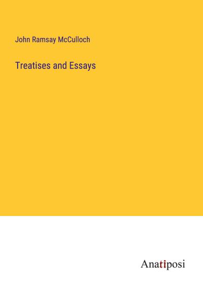 Treatises and Essays