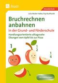 Bruchrechnen anbahnen in Grund- und Förderschule