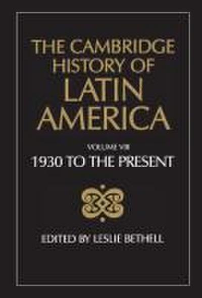 The Cambridge History of Latin America Vol 8
