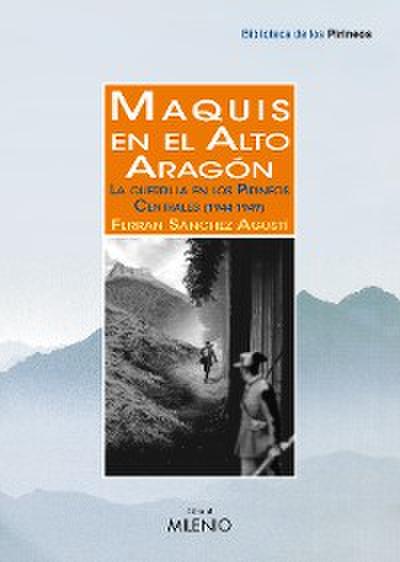 Maquis en el Alto Aragón