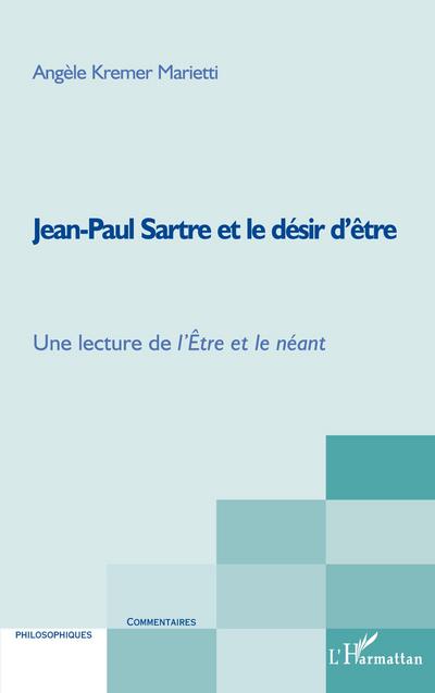 Jean-Paul Sartre et le désir d’être