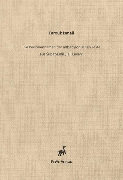 Die Personennamen der altbabylonischen Texte aus Subat-Enlil "Tall Leilan".