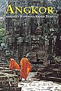 Angkor: Cambodia's Wondrous Khmer Temples