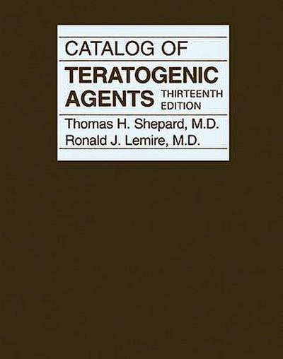 Catalog of Teratogenic Agents