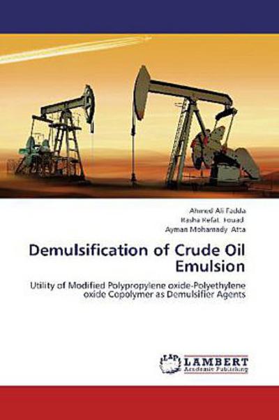 Demulsification of Crude Oil Emulsion