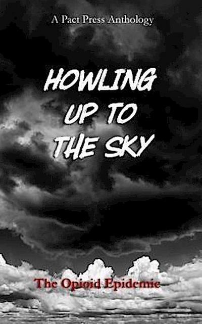 Howling Up To the Sky