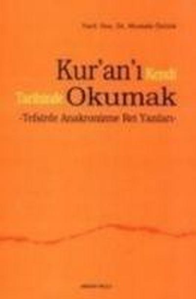 Kurani Kendi Tarihinde Okumak