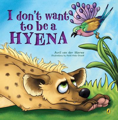 I Don’t Want to be a Hyena