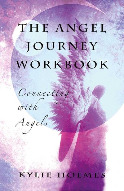 The Angel Journey Workbook