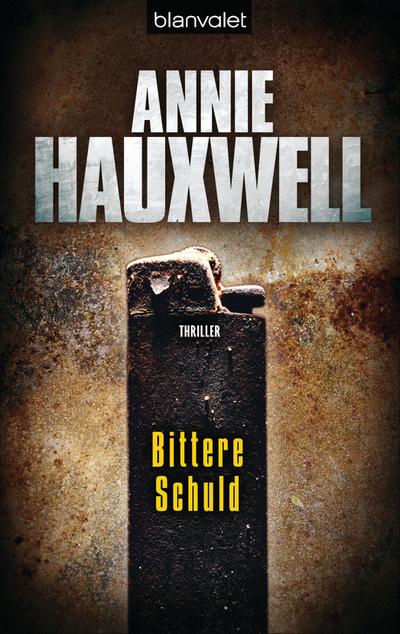 Bittere Schuld: Thriller (Catherine Berlin Series, Band 2)