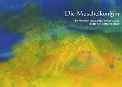 Die Muschelkönigin