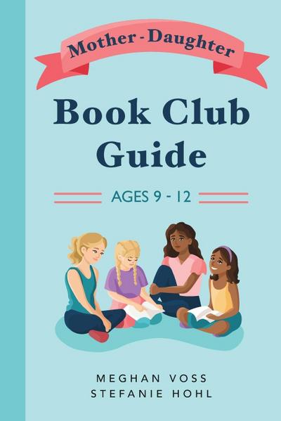 Mother-Daughter Book Club Guide