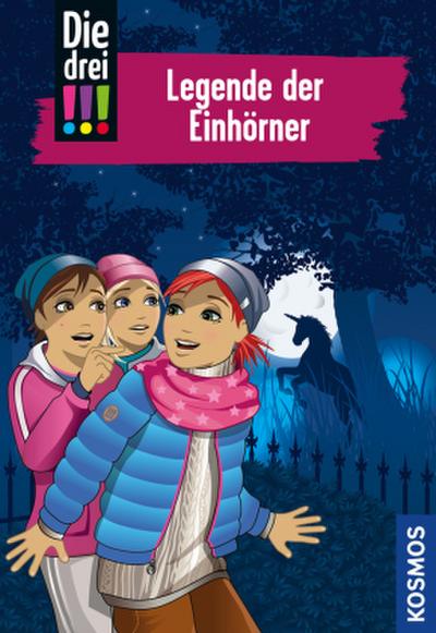 Die drei !!! 73. Legende der Einhörner (drei Ausrufezeichen)