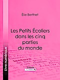 Les Petits Écoliers dans les cinq parties du monde