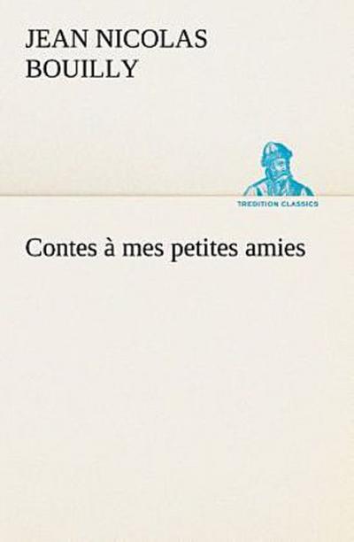 Contes à mes petites amies
