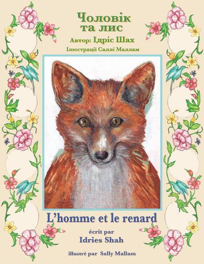 L’homme et le renard / Чоловік та лис