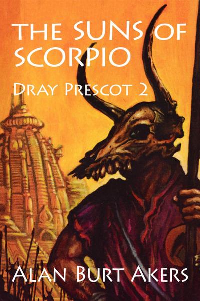 The Suns of Scorpio (Dray Prescot, #2)