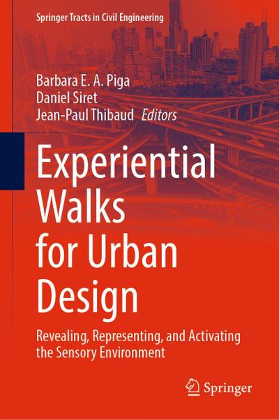 Experiential Walks for Urban Design