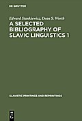 A selected bibliography of Slavic linguistics