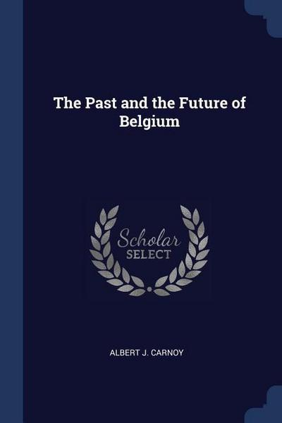 The Past and the Future of Belgium