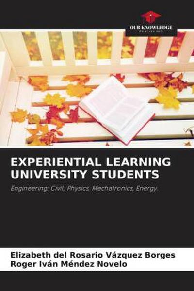 EXPERIENTIAL LEARNING UNIVERSITY STUDENTS