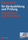 Begleitheft für die Ausbildung und Prüfung Sportküstenschifferschein