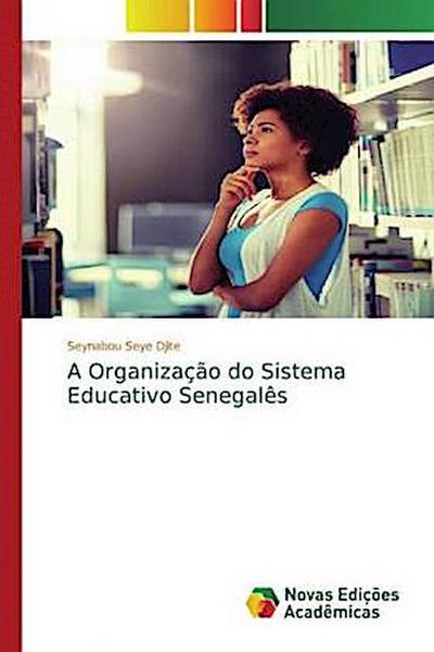 A Organização do Sistema Educativo Senegalês