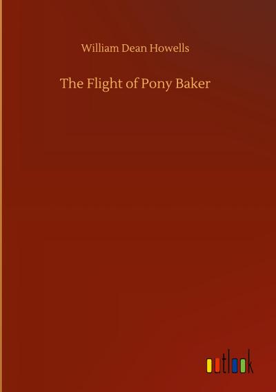 The Flight of Pony Baker