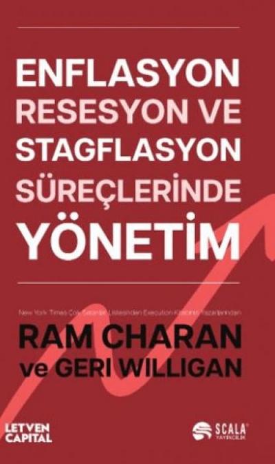 Enflasyon Resesyon ve Stagflasyon Süreclerinde Yönetim