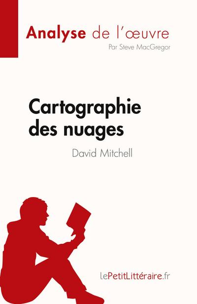 Cartographie des nuages de David Mitchell (Analyse de l’¿uvre)
