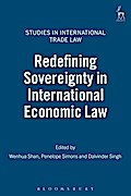 Redefining Sovereignty in International Economic Law