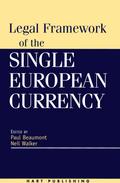 Legal Framework of the Single European Currency
