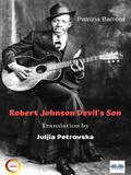 Robert Johnson  Devil’s Son