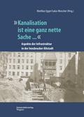 "Kanalisation ist eine ganz nette Sache ..."