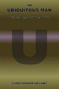 The Ubiquitous Man