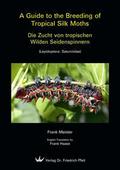 A Guide to the Breeding of Tropical Silk Moths/Die
