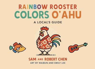 Rainbow Rooster Colors Oahu