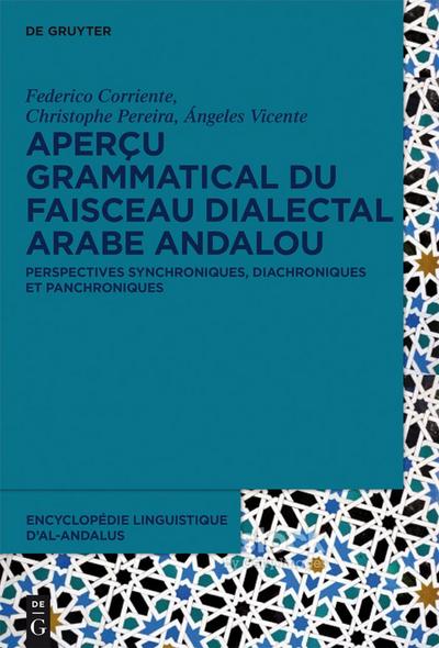 Aperçu grammatical du faisceau dialectal arabe andalou