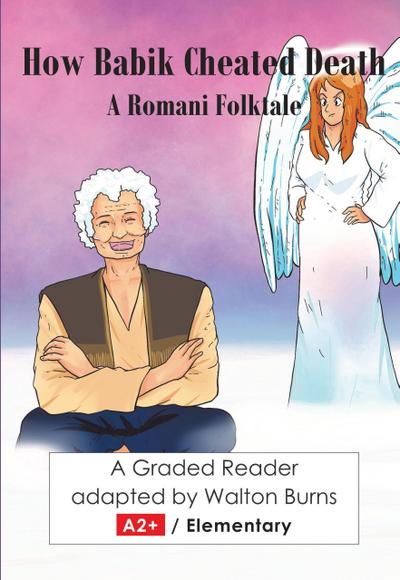 How Babik Cheated Death (Graded Readers, #3)