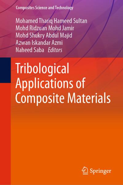 Tribological Applications of Composite Materials