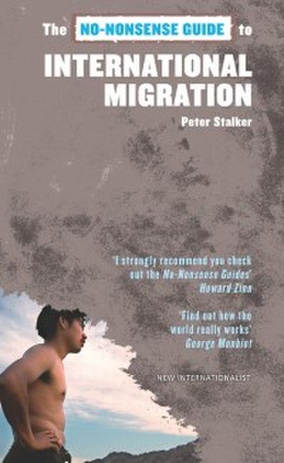 The No-Nonsense Guide to International Migration