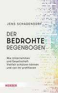 Der bedrohte Regenbogen