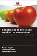 Construisez la meilleure version de vous-même